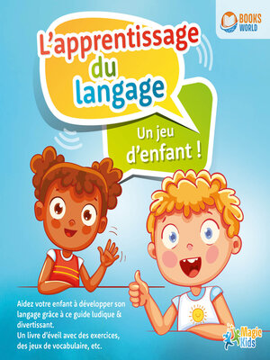 cover image of L'apprentissage du langage--Un jeu d'enfant